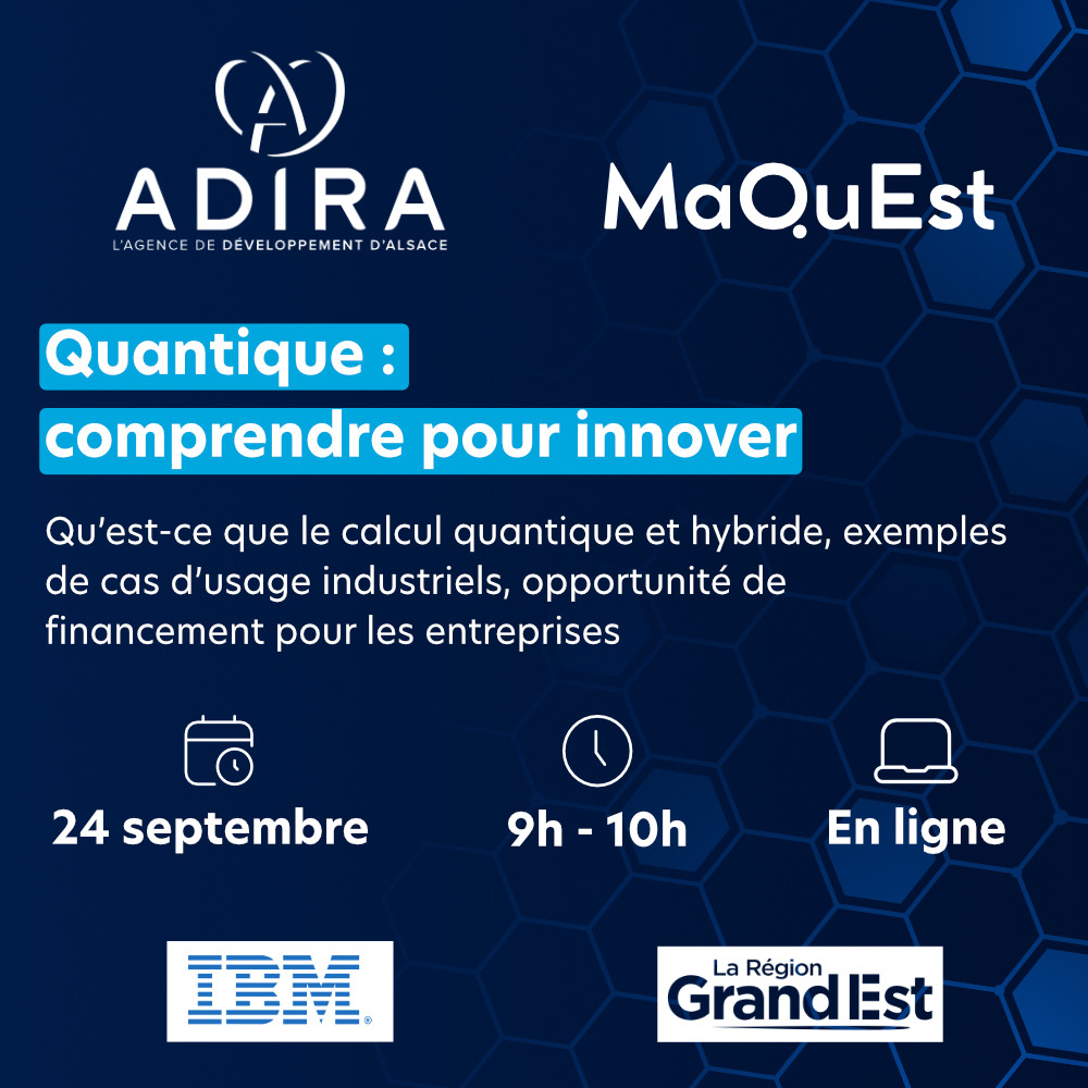 “Quantique : Comprendre pour Innover”, un webinaire pour comprendre l’impact sur votre activité